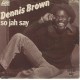 DENNIS BROWN - So jah say